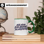 Anime Tasse Nur noch ein Anime Spruch, Geschenk für Otaku &  – Grün [farbe:grün]