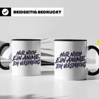 Anime Tasse Nur noch ein Anime Spruch, Geschenk für Otaku &  – Schwarz [farbe:schwarz]