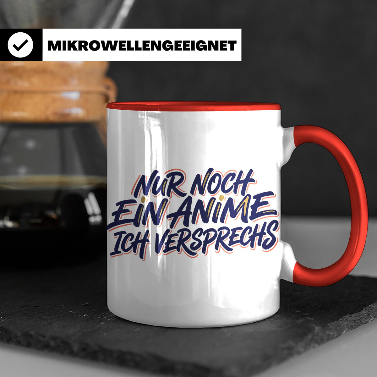 Anime Tasse Nur noch ein Anime Spruch, Geschenk für Otaku &  – Rot [farbe:rot]