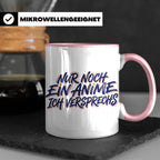 Anime Tasse Nur noch ein Anime Spruch, Geschenk für Otaku &  – Rosa [farbe:rosa]