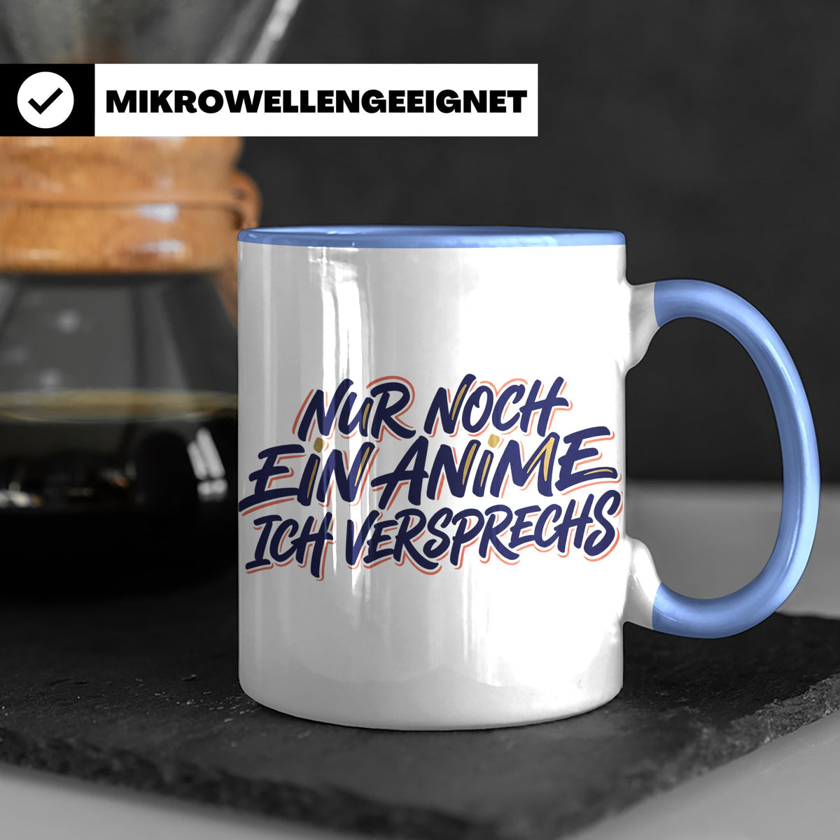 Anime Tasse Nur noch ein Anime Spruch, Geschenk für Otaku &  – Blau [farbe:blau]