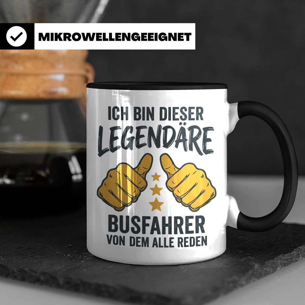 Busfahrer Tasse Spruch Legendärer Busfahrer von dem alle red – Schwarz [farbe:schwarz]