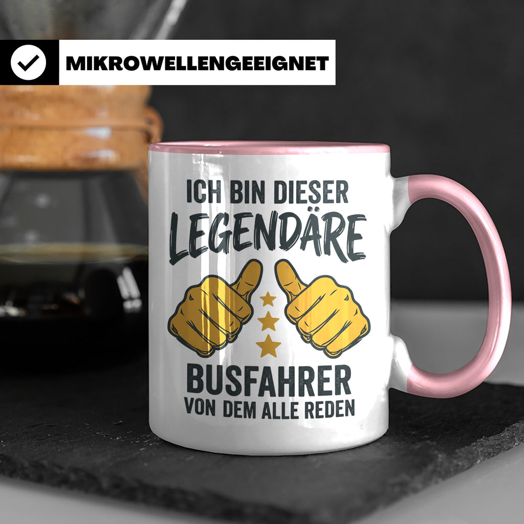 Busfahrer Tasse Spruch Legendärer Busfahrer von dem alle red – Rosa [farbe:rosa]
