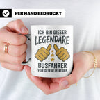 Busfahrer Tasse Spruch Legendärer Busfahrer von dem alle red – Weiß [farbe:weiß]