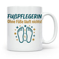 Fußpflegerin Tasse mit Spruch Ohne Füße läuft nichts Geschen – Weiß [farbe:weiß]