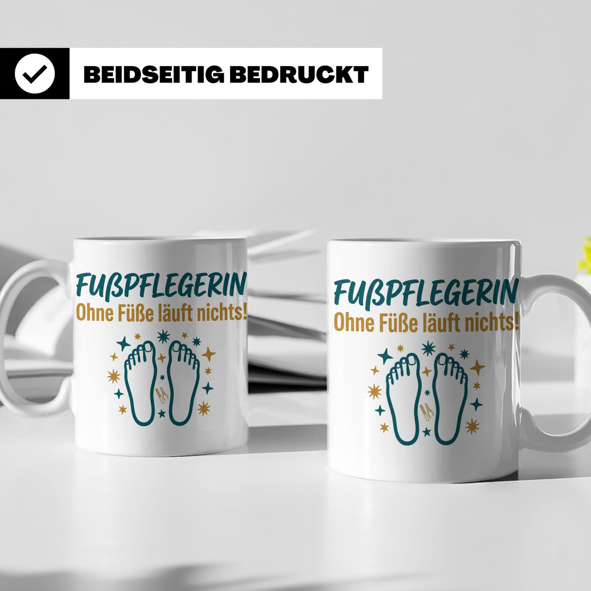 Fußpflegerin Tasse mit Spruch Ohne Füße läuft nichts Geschen – Weiß [farbe:weiß]