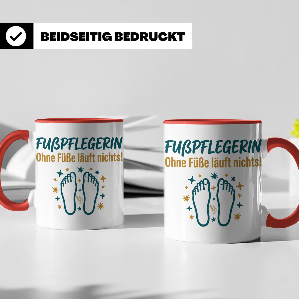 Fußpflegerin Tasse mit Spruch Ohne Füße läuft nichts Geschen – Rot [farbe:rot]