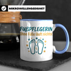 Fußpflegerin Tasse mit Spruch Ohne Füße läuft nichts Geschen – Blau [farbe:blau]