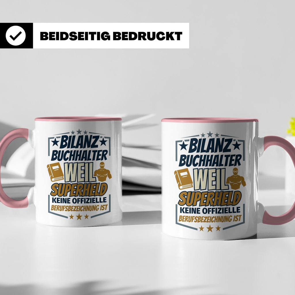 Bilanzbuchhalter Tasse mit Spruch Superheld Geschenk für Buc – Rosa [farbe:rosa]