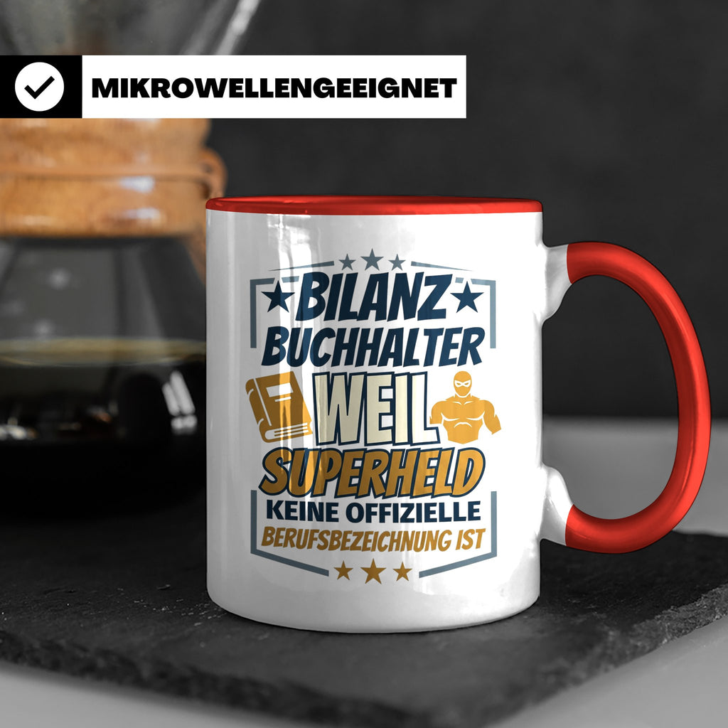 Bilanzbuchhalter Tasse mit Spruch Superheld Geschenk für Buc – Rot [farbe:rot]