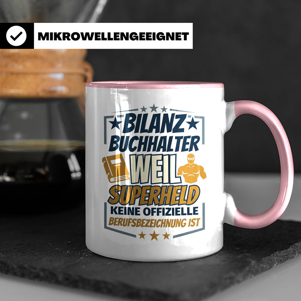 Bilanzbuchhalter Tasse mit Spruch Superheld Geschenk für Buc – Rosa [farbe:rosa]