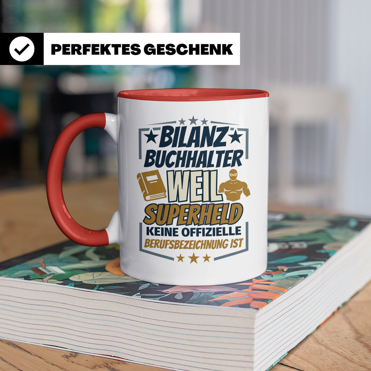 Bilanzbuchhalter Tasse mit Spruch Superheld Geschenk für Buc – Rot [farbe:rot]