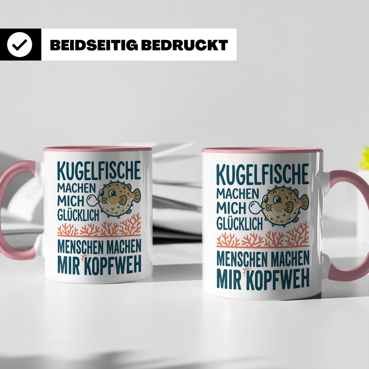 Kugelfisch Tasse mit Spruch Menschen Kopfweh. Lustiger Kaffe – Rosa [farbe:rosa]