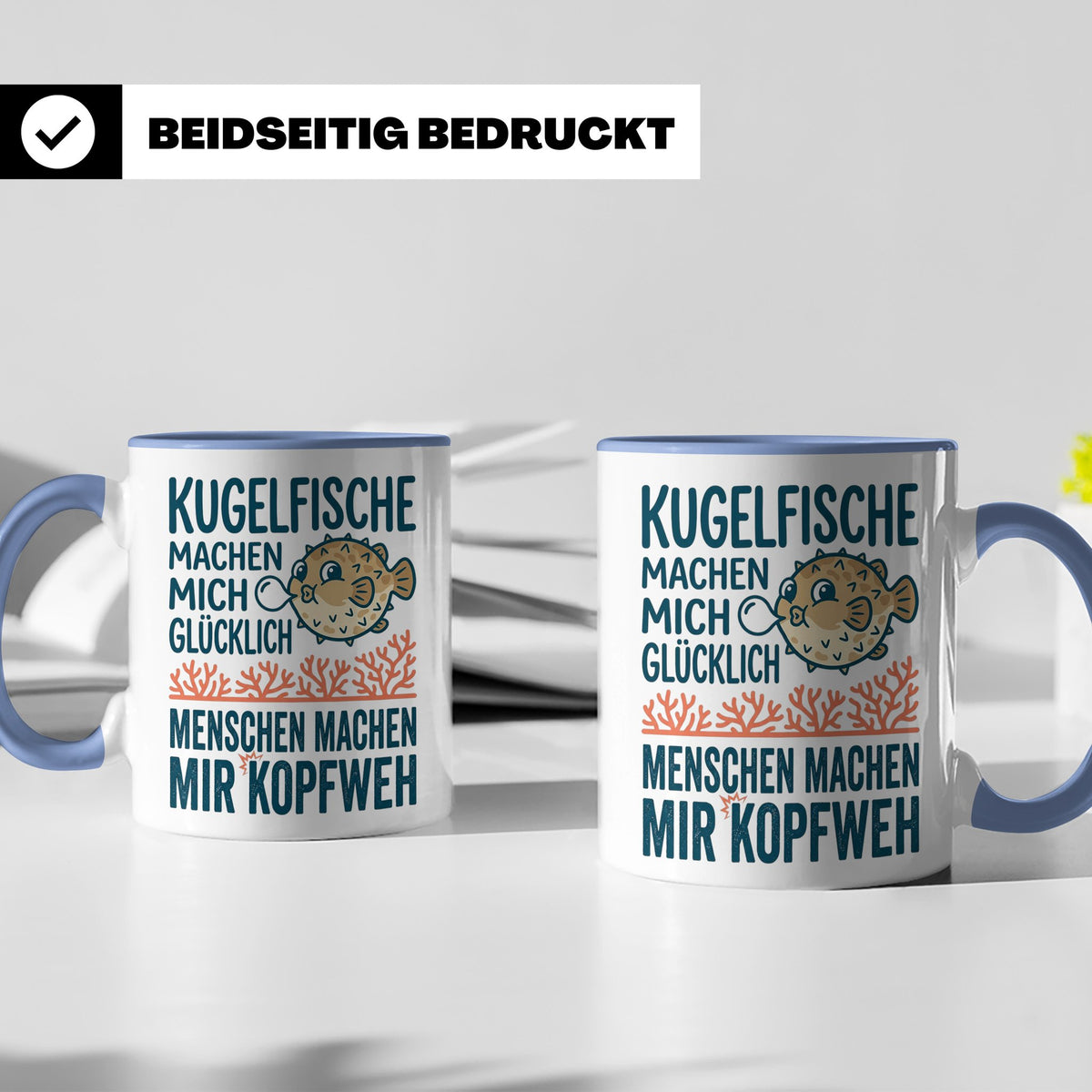 Kugelfisch Tasse mit Spruch Menschen Kopfweh. Lustiger Kaffe – Blau [farbe:blau]