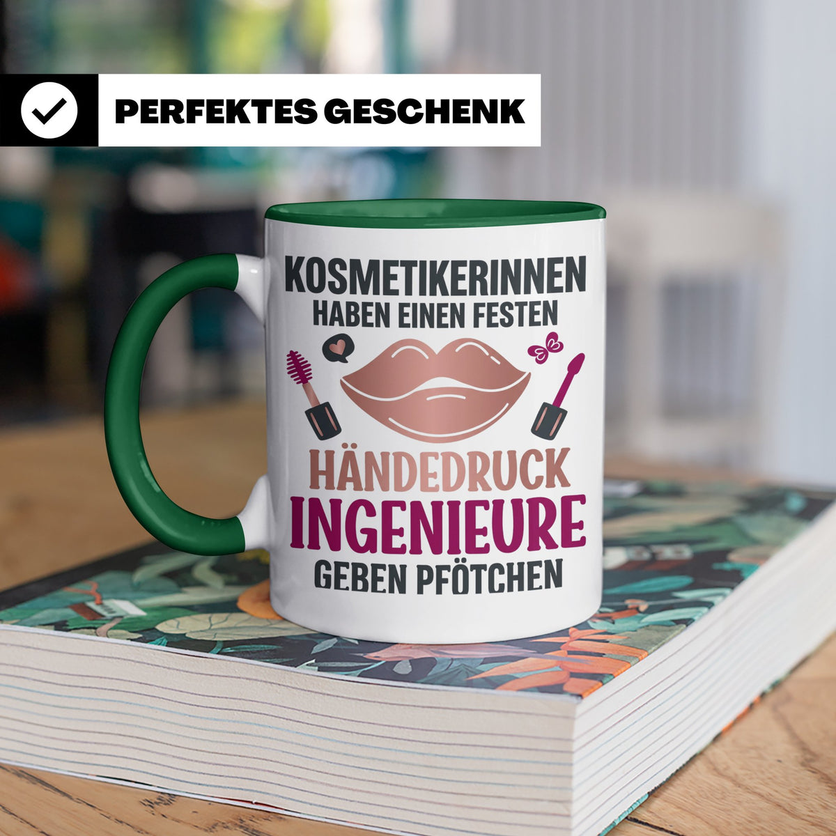 Kosmetikerin Tasse mit Spruch Fester Händedruck, Geschenk fü – Grün [farbe:grün]