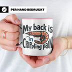 Rückenschmerzen Tasse Garnele Spruch, My back is in cripplin – Rosa [farbe:rosa]