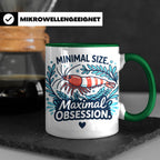 Garnelen Tasse "Minimal Size Maximal Obsession" Crystal Red  – Grün [farbe:grün]