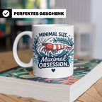 Garnelen Tasse "Minimal Size Maximal Obsession" Crystal Red  – Weiß [farbe:weiß]