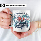 Garnelen Tasse "Minimal Size Maximal Obsession" Crystal Red  – Weiß [farbe:weiß]