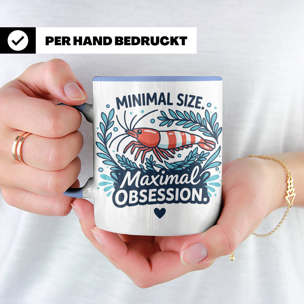 Garnelen Tasse "Minimal Size Maximal Obsession" Crystal Red  – Blau [farbe:blau]