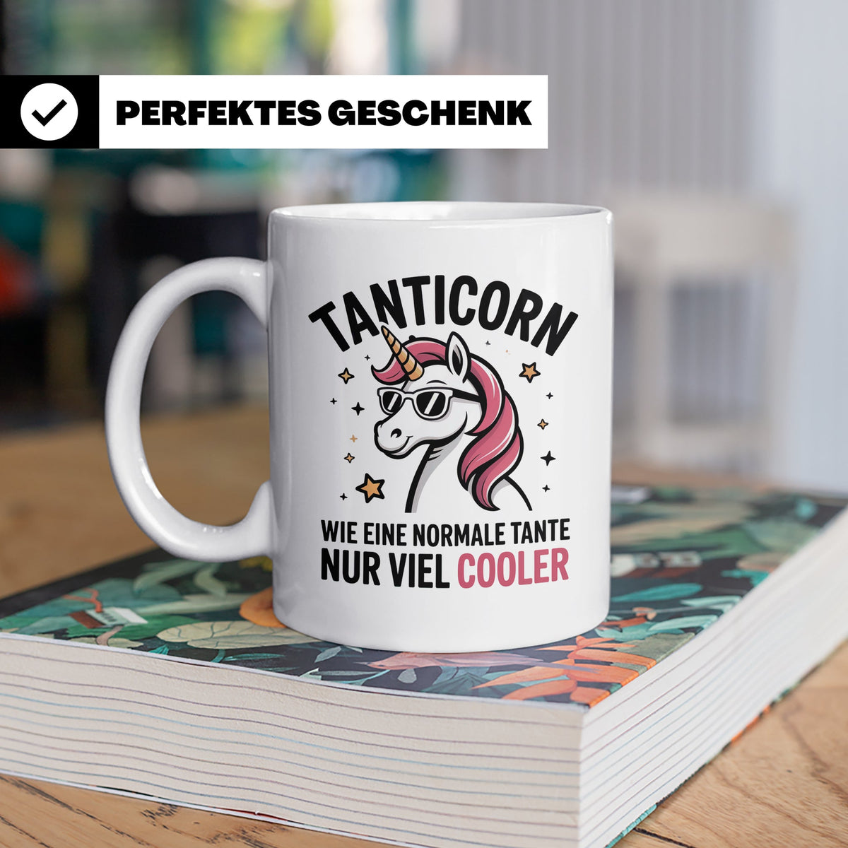 Tanticorn Tasse - Wie eine normale Tante, nur viel cooler -  – Weiß [farbe:weiß]