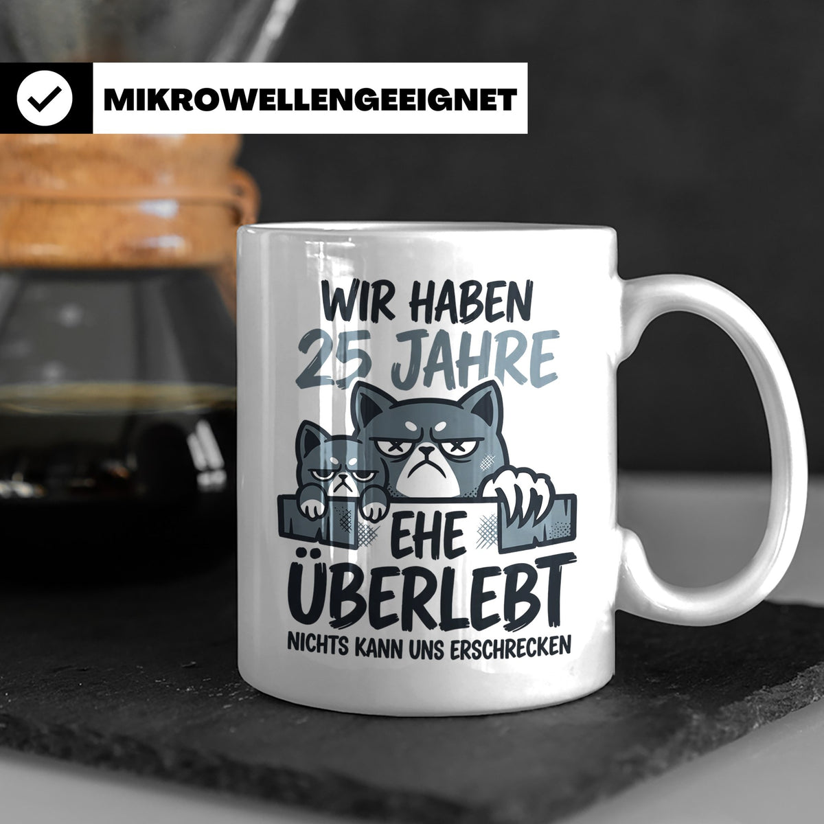 25. Hochzeitstag Tasse Silberhochzeit lustig mit Katze Motiv – Weiß [farbe:weiß]