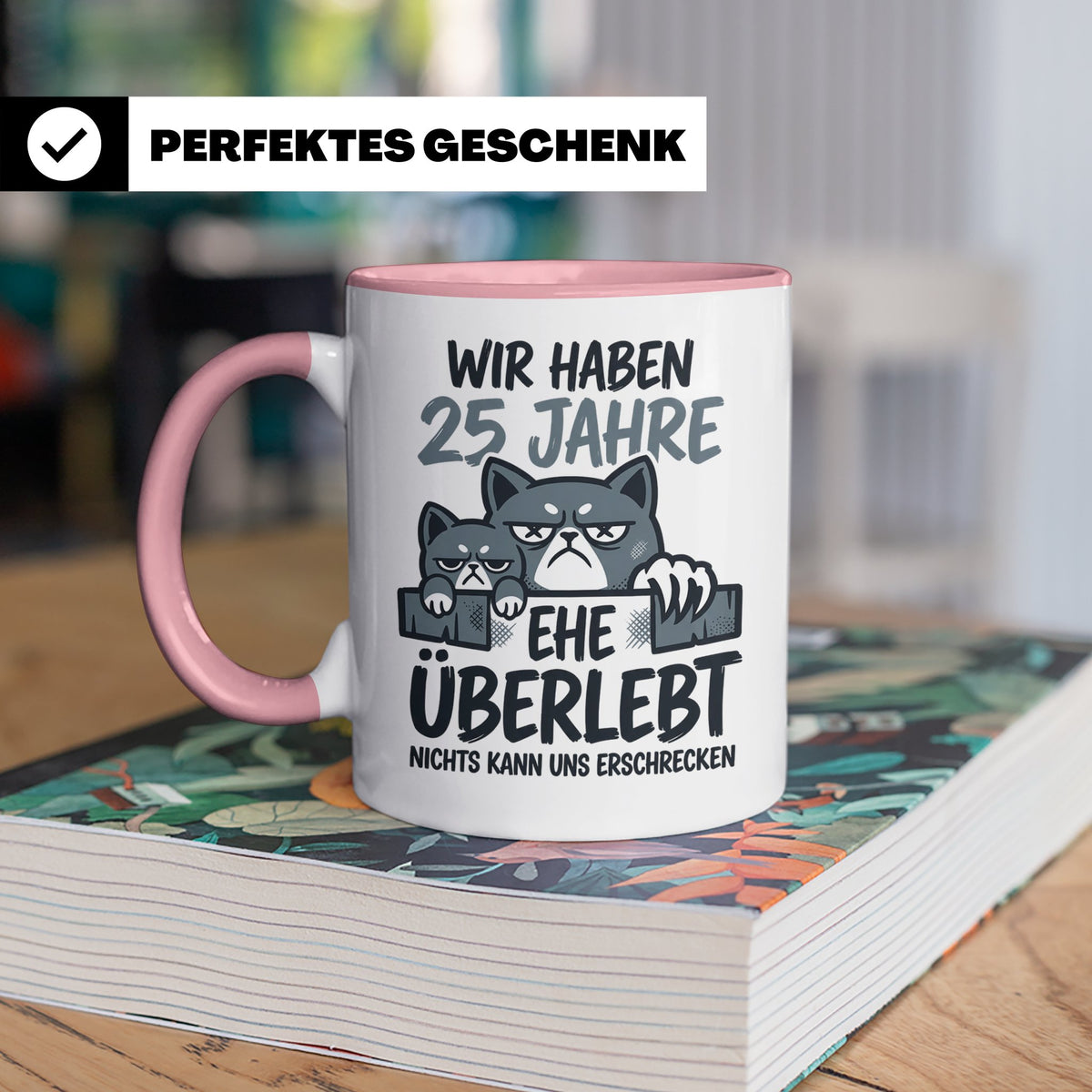 25. Hochzeitstag Tasse Silberhochzeit lustig mit Katze Motiv – Rosa [farbe:rosa]