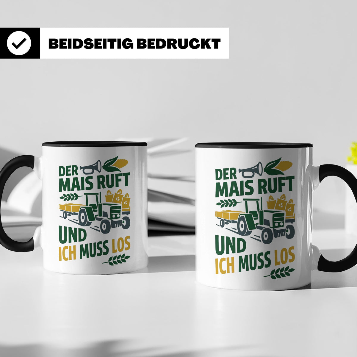 Landwirt Tasse Der Mais ruft und ich muss los Spruch lustig  – Schwarz [farbe:schwarz]