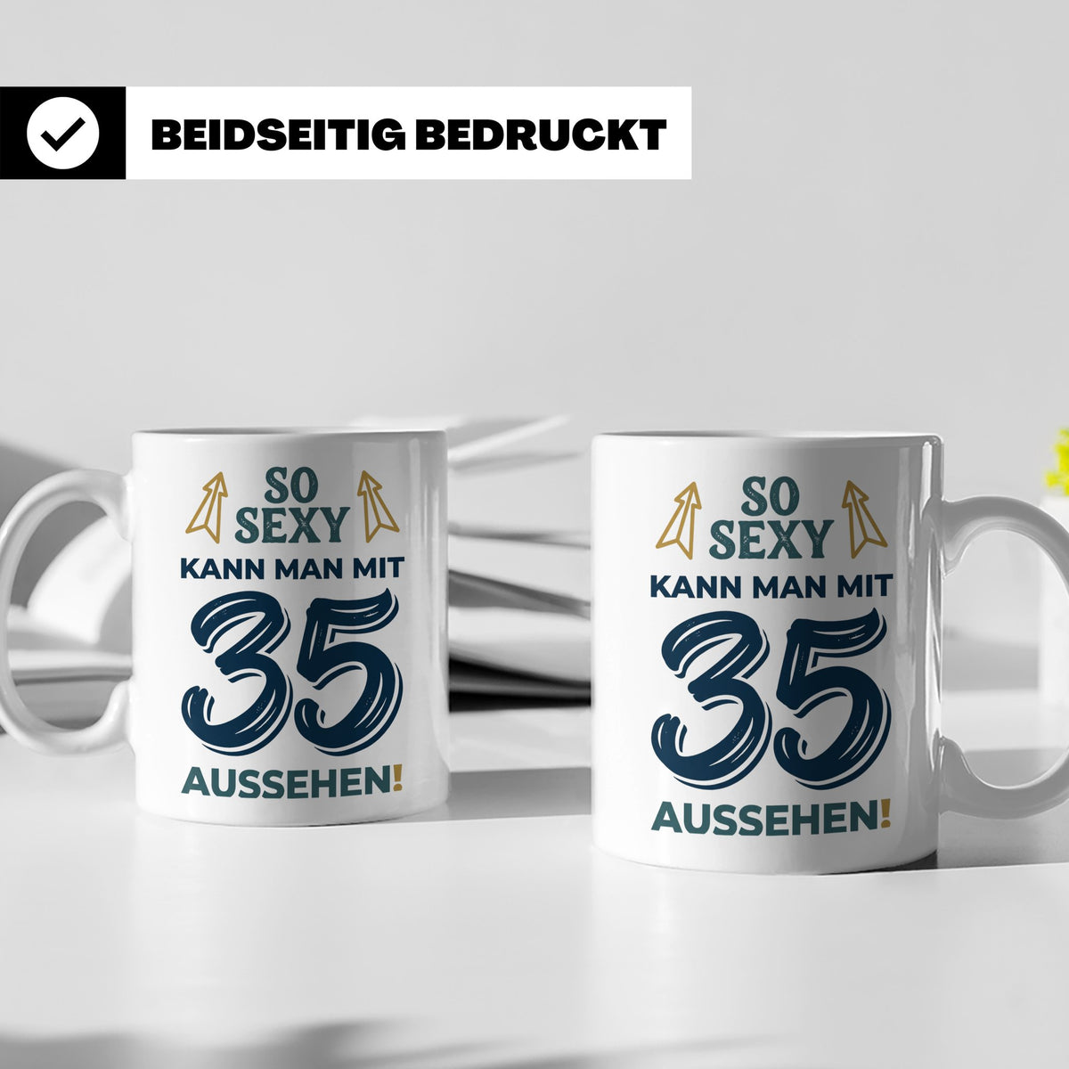 Tasse 35. Geburtstag So Sexy kann man mit 35 aussehen | Gesc – Weiß [farbe:weiß]