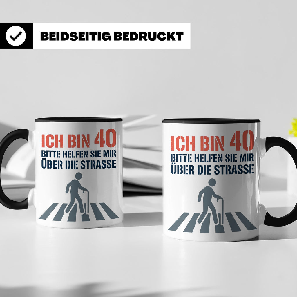 40. Geburtstag Tasse lustig Mann Frau | Geschenkidee zum Vie – Schwarz [farbe:schwarz]