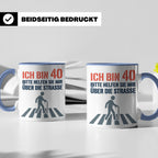 40. Geburtstag Tasse lustig Mann Frau | Geschenkidee zum Vie – Blau [farbe:blau]