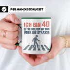 40. Geburtstag Tasse lustig Mann Frau | Geschenkidee zum Vie – Grün [farbe:grün]