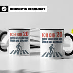 Tasse 20. Geburtstag lustig Spruch Ich bin 20 helfen Sie mir – Schwarz [farbe:schwarz]