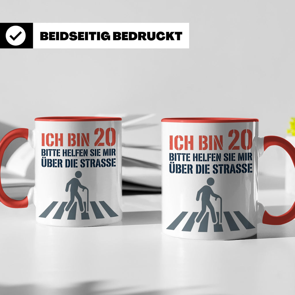 Tasse 20. Geburtstag lustig Spruch Ich bin 20 helfen Sie mir – Rot [farbe:rot]
