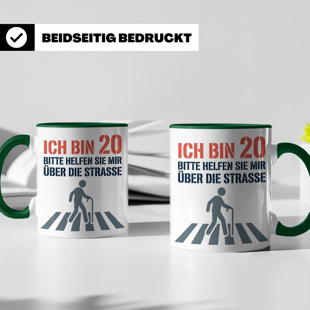 Tasse 20. Geburtstag lustig Spruch Ich bin 20 helfen Sie mir – Grün [farbe:grün]