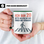Tasse 20. Geburtstag lustig Spruch Ich bin 20 helfen Sie mir – Grün [farbe:grün]