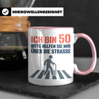 50. Geburtstag Tasse lustig mit Spruch, Geschenkidee für Män – Rosa [farbe:rosa]