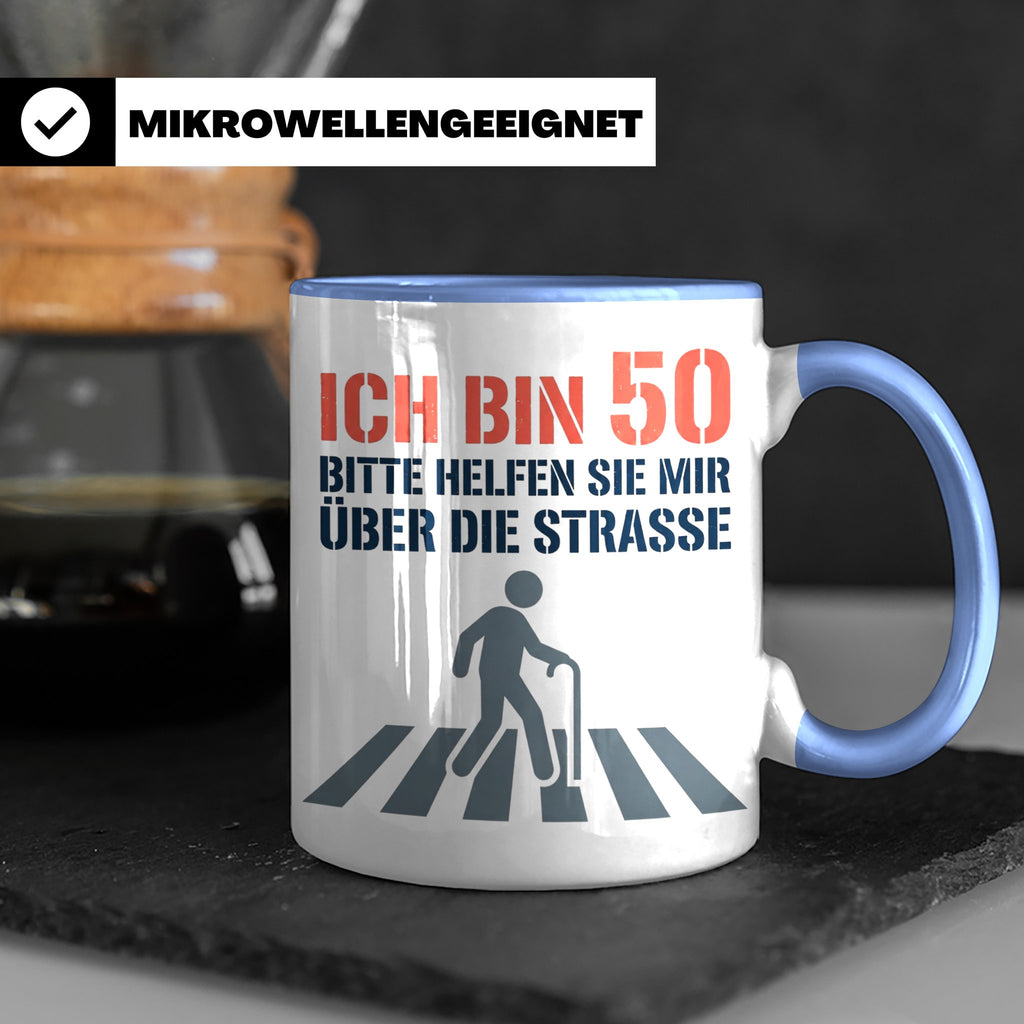 50. Geburtstag Tasse lustig mit Spruch, Geschenkidee für Män – Blau [farbe:blau]