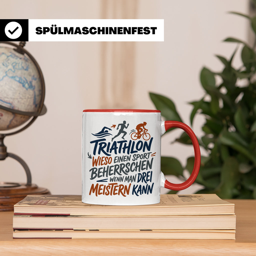 Triathlon Tasse mit Spruch Wieso einen Sport beherrschen, Ge – Rot [farbe:rot]