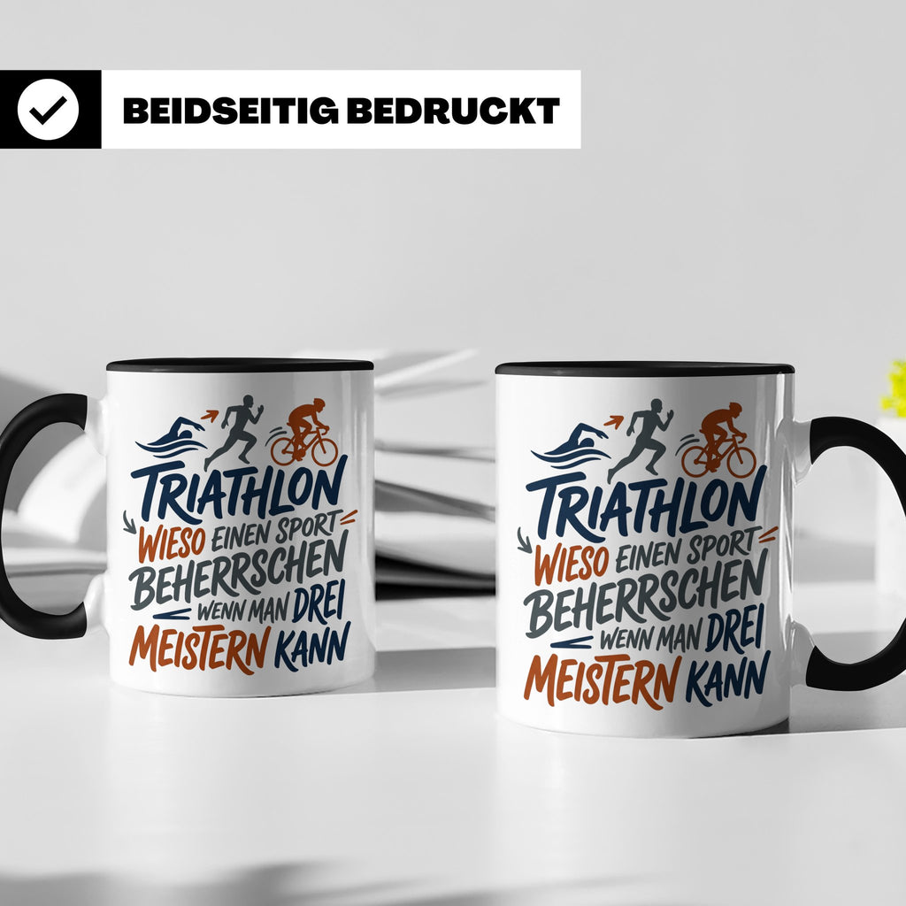 Triathlon Tasse mit Spruch Wieso einen Sport beherrschen, Ge – Schwarz [farbe:schwarz]