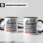Triathlon Tasse mit Spruch Wieso einen Sport beherrschen, Ge – Schwarz [farbe:schwarz]