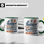 Triathlon Tasse mit Spruch Wieso einen Sport beherrschen, Ge – Grün [farbe:grün]