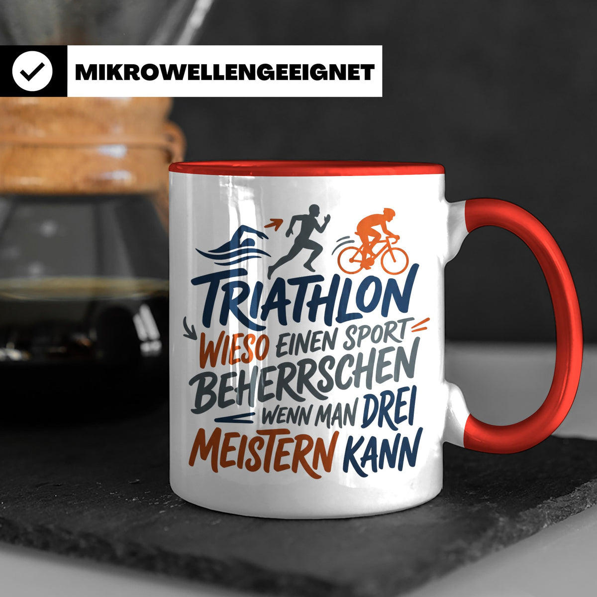Triathlon Tasse mit Spruch Wieso einen Sport beherrschen, Ge – Rot [farbe:rot]