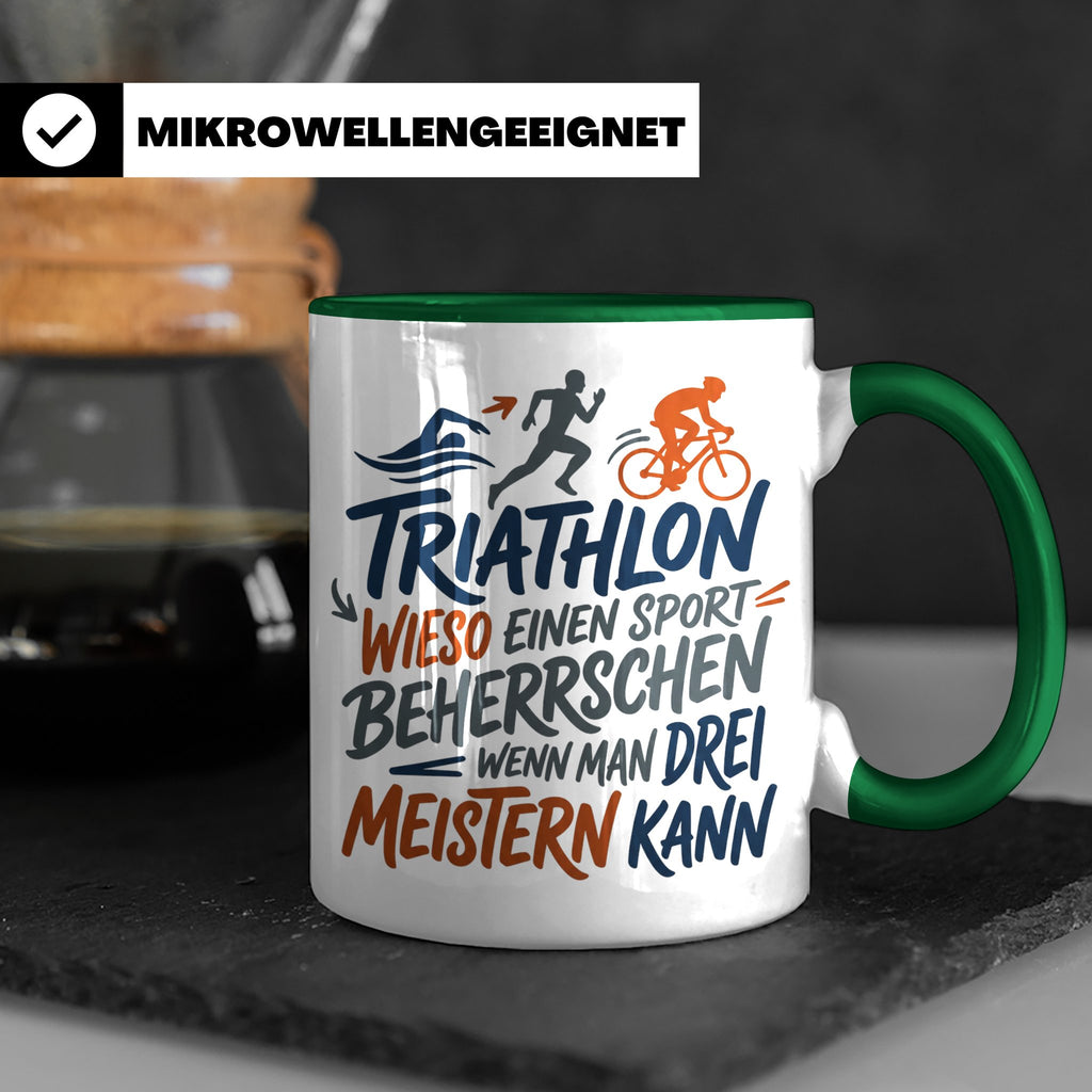 Triathlon Tasse mit Spruch Wieso einen Sport beherrschen, Ge – Grün [farbe:grün]