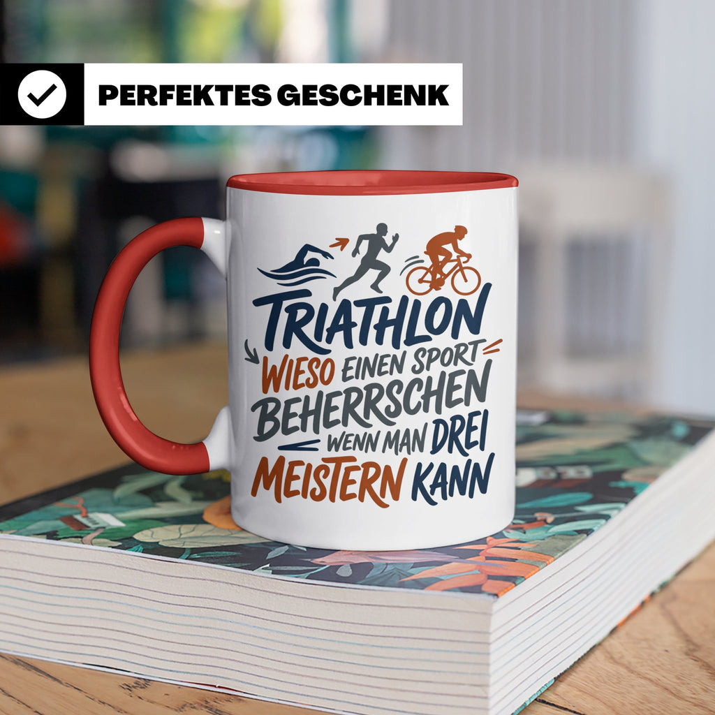 Triathlon Tasse mit Spruch Wieso einen Sport beherrschen, Ge – Rot [farbe:rot]