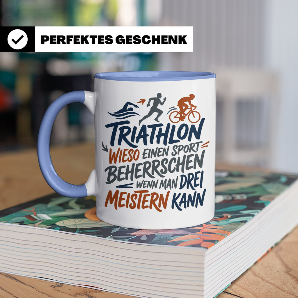 Triathlon Tasse mit Spruch Wieso einen Sport beherrschen, Ge – Blau [farbe:blau]