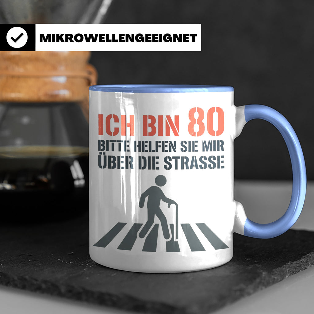 Tasse 80. Geburtstag lustig mit Spruch | Geschenk für Opa, O – Blau [farbe:blau]
