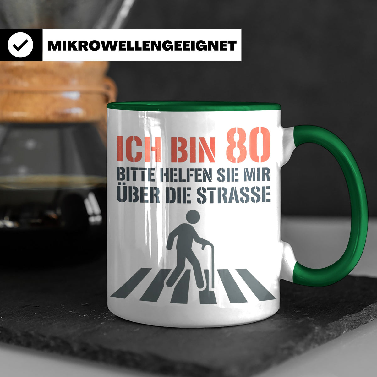 Tasse 80. Geburtstag lustig mit Spruch | Geschenk für Opa, O – Grün [farbe:grün]