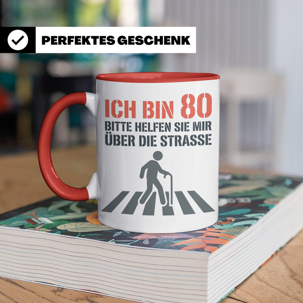 Tasse 80. Geburtstag lustig mit Spruch | Geschenk für Opa, O – Rot [farbe:rot]
