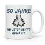 50. Geburtstag Mann Tasse lustig Ab jetzt geht's abwärts Spr – Weiß [farbe:weiß]
